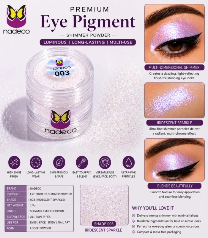 Nadeco 003 Premium Eye Pigment Shimmer Powder – Iridescent Pearl - 4
